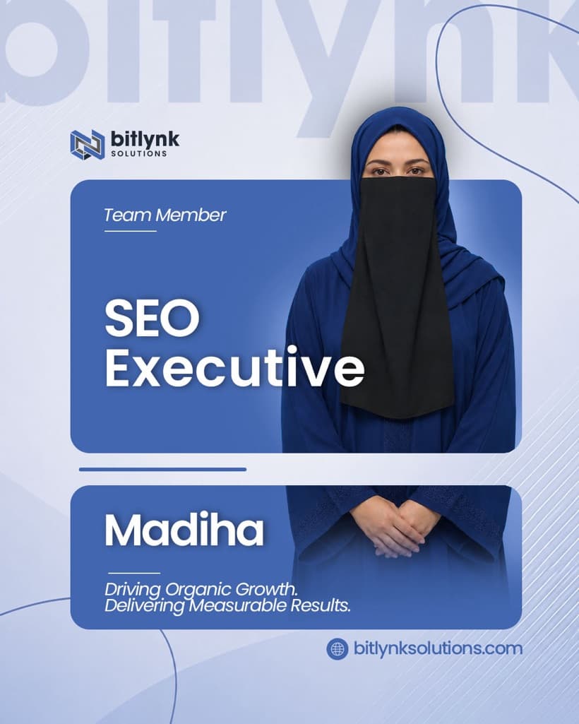 Madiha — SEO Executive, Bitlynk Solutions
