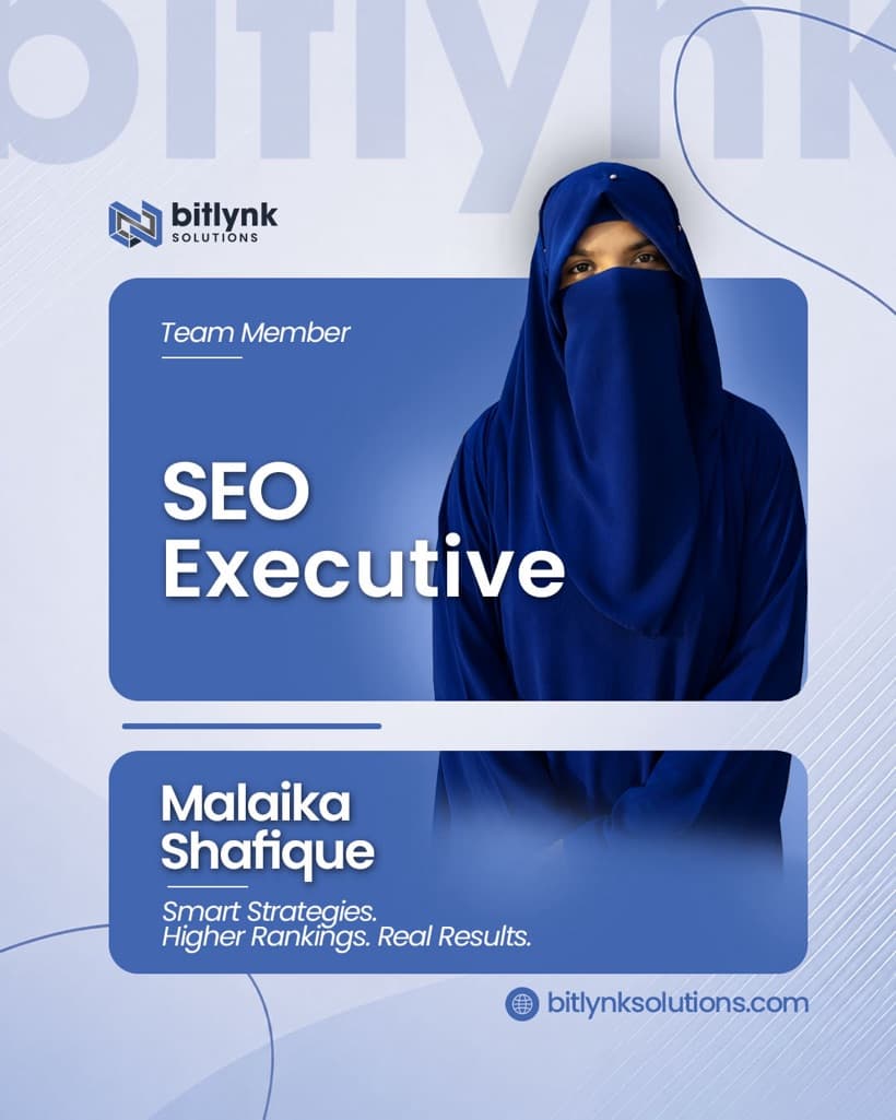 Malaika Shafique — SEO Executive, Bitlynk Solutions